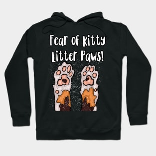 Fear of Kitty Litter Paws Hoodie